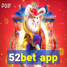 52bet app